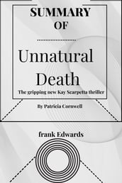 SUMMARY OF Unnatural Death