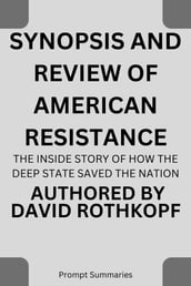 SYNOPSIS AND REVIEW OF AMERICAN RESISTANCE