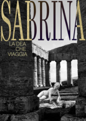 Sabrina. La dea che viaggia