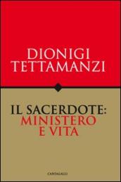 Sacerdote: ministero e vita (Il)