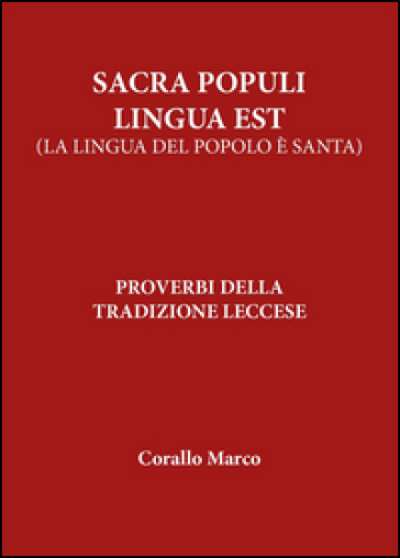 Sacra populi lingua est - Marco Corallo