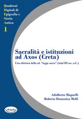 Sacralità e istituzioni ad Axos (Creta).