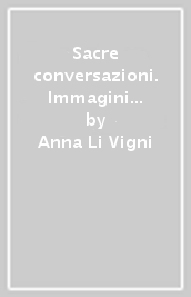 Sacre conversazioni. Immagini dell Annunciazione nei musei siciliani