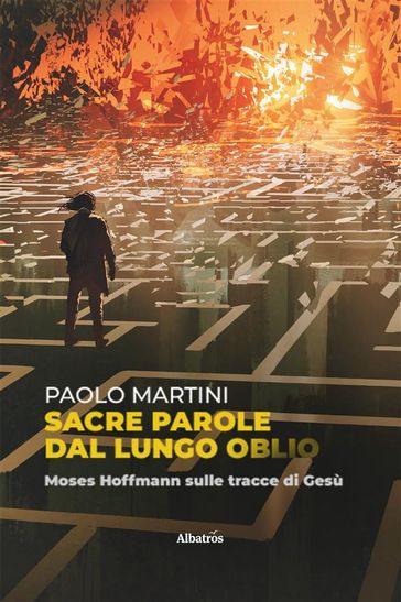 Sacre parole dal lungo oblio - Paolo Martini