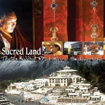 Sacred land - MONKS OF THE TENGBOCHE MO