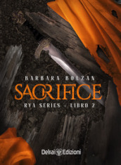 Sacrifice. Rya series. 2.