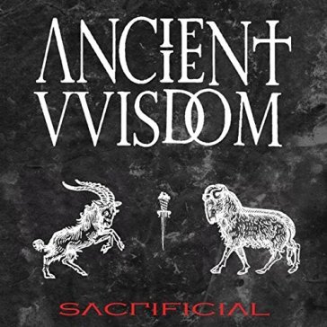 Sacrificial - Ancient Wisdom