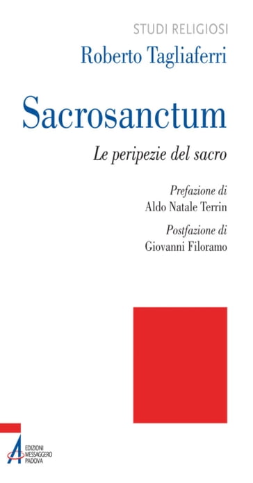 Sacrosantum. Le peripezie del sacro - Roberto Tagliaferri