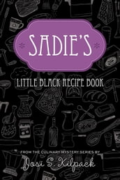 Sadie s Little Black Recipe Book