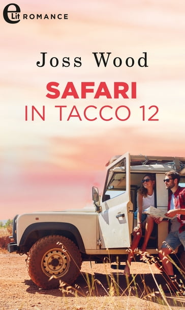 Safari in tacco 12 (eLit) - Joss Wood