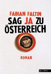 Sag ja zu Österreich