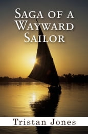 Saga of a Wayward Sailor