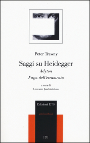 Saggi su Heidegger. Adyton. Fuga dall'erramento - Peter Trawny