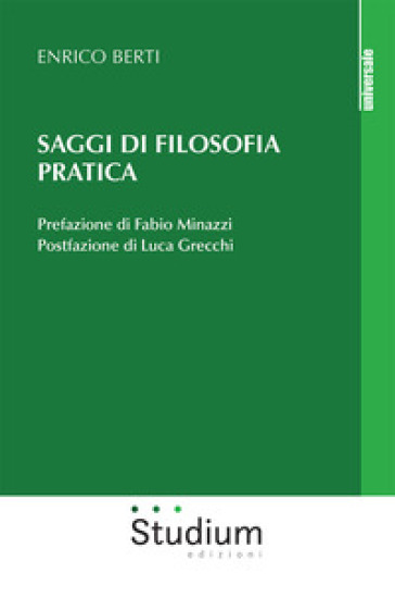 Saggi di filosofia pratica - Enrico Berti