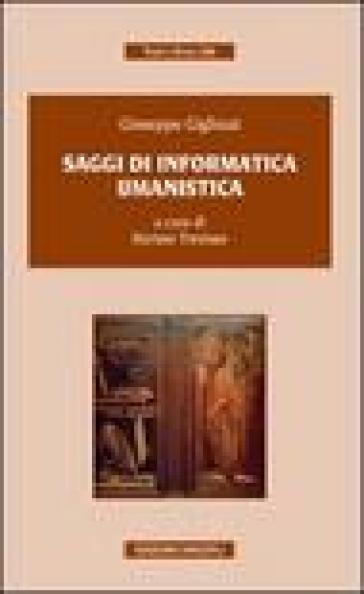 Saggi di informatica umanistica - Giuseppe Gigliozzi