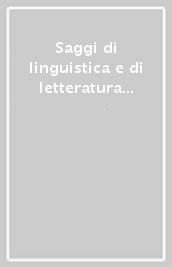 Saggi di linguistica e di letteratura in memoria di Paolo Zolli