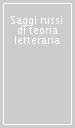 Saggi russi di teoria letteraria