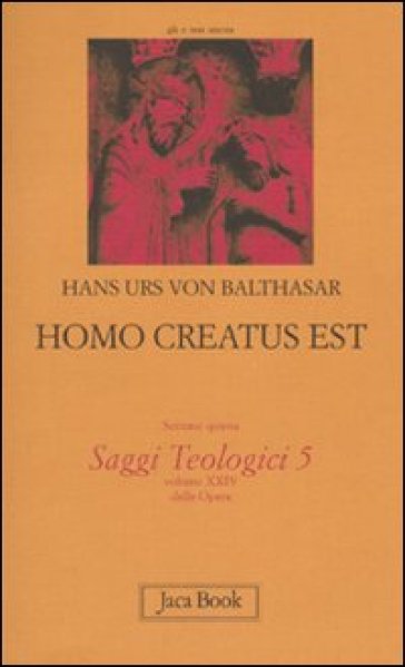 Saggi teologici. 5: Homo creatus est