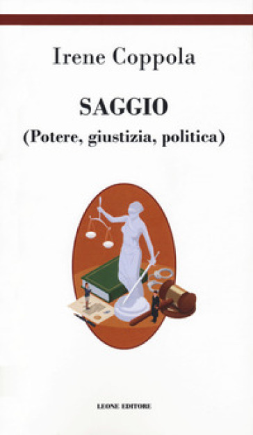 Saggio (Potere giustizia politica) - Irene Coppola | 