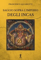 Saggio sopra l Imperio degli Incas