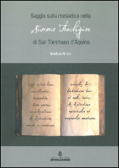 Saggio sulla Metaetica nella Summa Theologiae di San Tommaso d Aquino