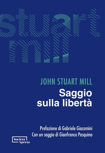 Saggio sulla libertà - John Stuart Mill