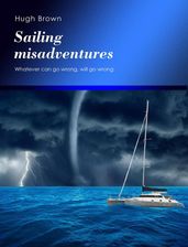 Sailing Misadventures
