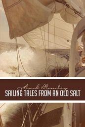 Sailing Tales from an Old Salt