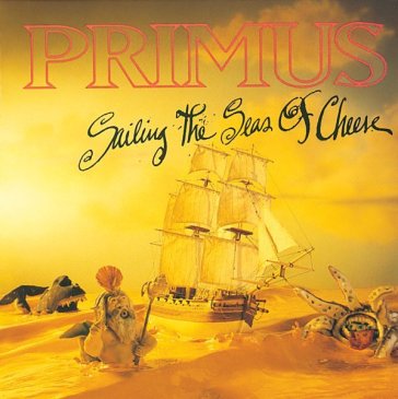 Sailing the seas of chees - Primus