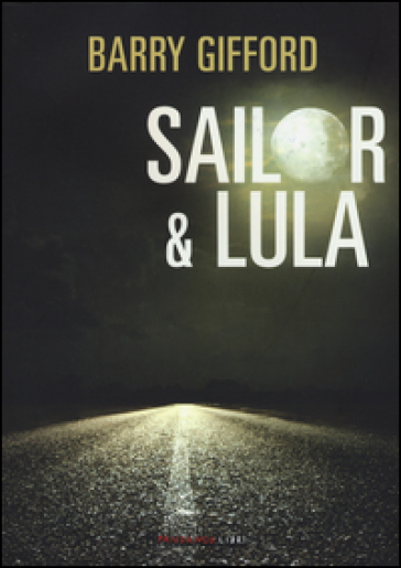 Sailor & Lula - Barry Gifford