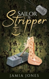 Sailor to Stripper