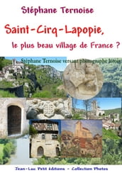 Saint-Cirq-Lapopie, le plus beau village de France ?