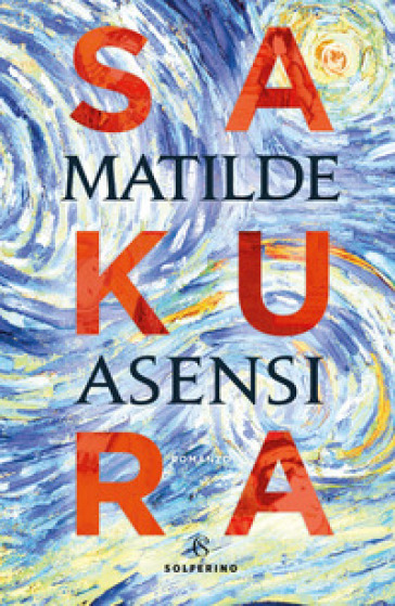 Sakura - Matilde Asensi