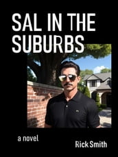 Sal in the Suburbs