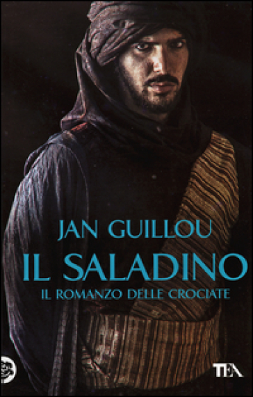 Il Saladino. Il romanzo delle crociate. 2. - Jan Guillou