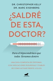 Saldré de esta, doctor?