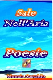 Sale Nell Aria Poesie