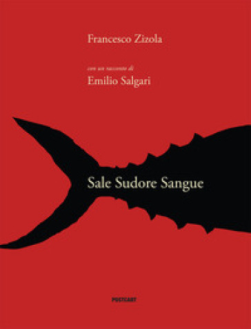 Sale Sudore Sangue. Ediz. italiana, francese e inglese - Francesco Zizola