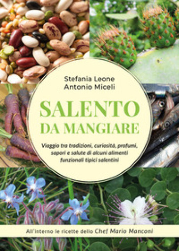 Salento da mangiare - Stefania Leone - Antonio Miceli