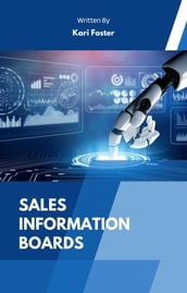 Sales Information Boards