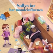 Sallys far (8) - Sallys far har mandeinfluenza