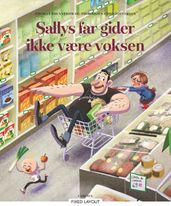 Sallys far gider ikke at være voksen