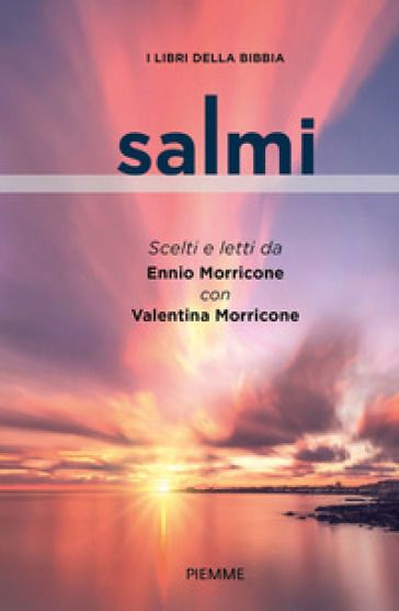 Salmi. I libri della Bibbia - Ennio Morricone - Valentina Morricone