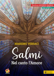 Salmi. Nel canto l amore. Partiture Avvento Natale. Anno liturgico C