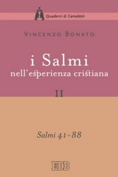 I Salmi nell esperienza cristiana. II