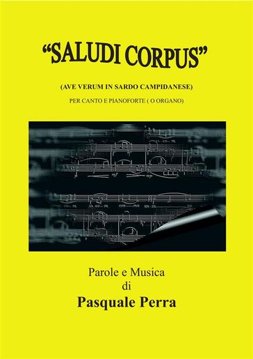 "Saludi Corpus" (Ave Verum in sardo campidanese) per canto e pianoforte - Pasquale Perra