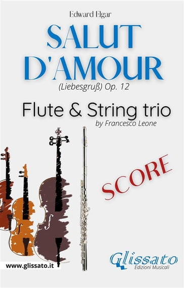 Salut d'amour - Flute & Strings (score) - Edward Elgar