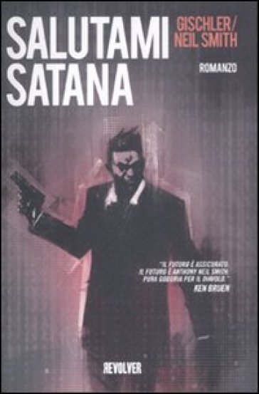 Salutami Satana - Victor Gischler - Anthony N. Smith