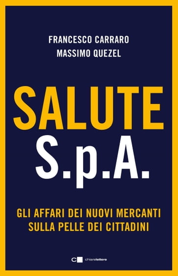 Salute S.p.A. - Francesco Carraro - Massimo Quezel