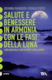 Salute e benessere in armonia con le fasi della luna